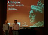 Lançamento do documentário Chopin, música e memória